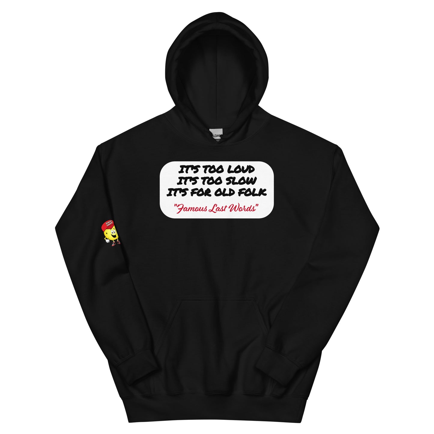 Famous Last Words Hoodie